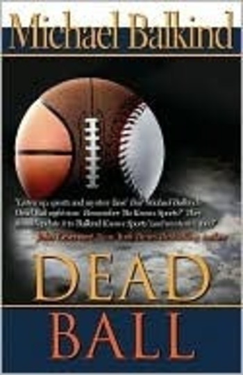 Dead Ball (Deadly Sports Mysteries)
