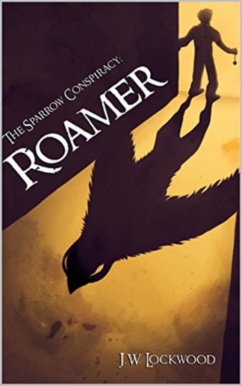 The Sparrow Conspiracy: Roamer