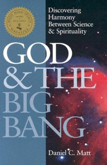 God and the Big Bang (1st Edition): Discovering Harmony Between Science & Spirituality