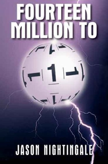 Fourteen Million To One