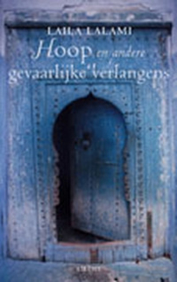 Hoop en andere gevaarlijke verlangens