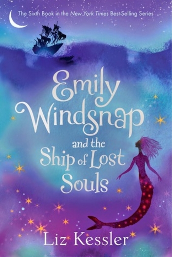 Emily Windsnap and the Ship of Lost Souls