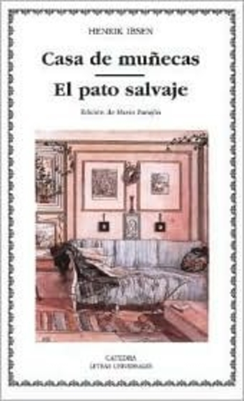 Casa de muñecas / El pato salvaje