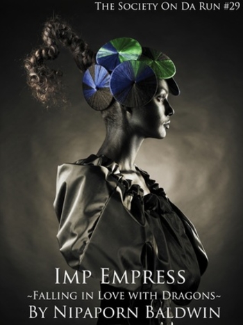 Imp Empress: Falling in Love with Dragons: Aaron and Seraphina's Tale