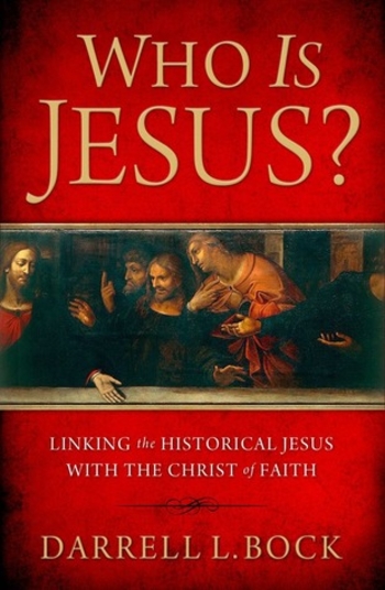 Who Is Jesus?: Linking the Historical Jesus with the Christ of Faith