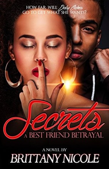 Secrets: A Best Friend Betrayal