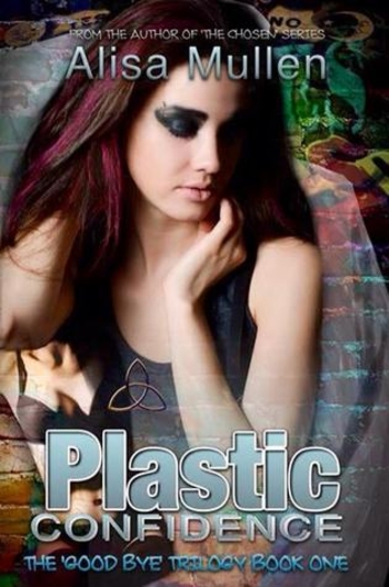 Plastic Confidence