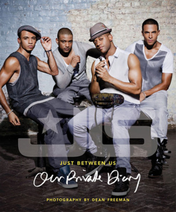 JLS: Just Between Us: Our Private Diary