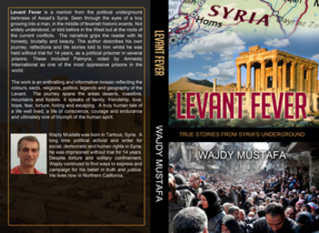 Levant Fever: True Stories from Syria's Underground