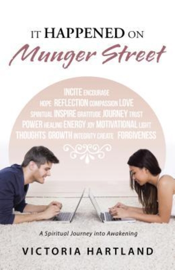 It Happened on Munger Street: A Spiritual Journey Into Awakening