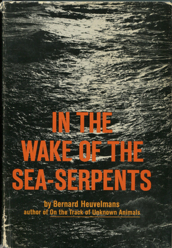 In the Wake of the Sea-Serpents