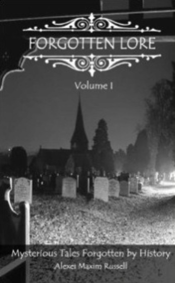 Forgotten Lore: Volume I
