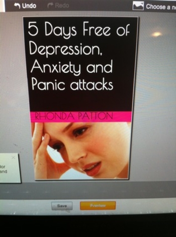 Book 5 Days FREE of Depression Anxiety and Panic Attacks