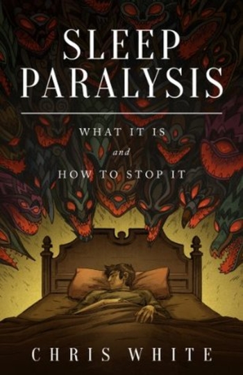 Sleep Paralysis: What It Is and How To Stop It