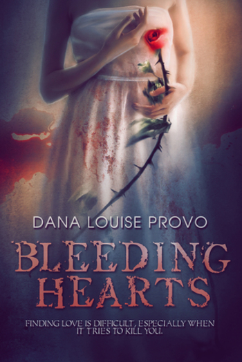 Bleeding Hearts (Book #1)