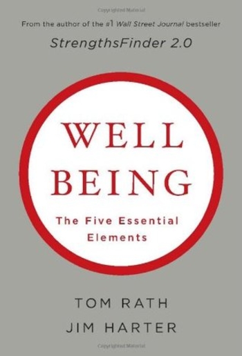 Wellbeing: The Five Essential Elements