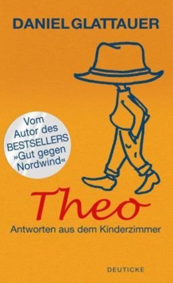 Theo: Antworten aus dem Kinderzimmer