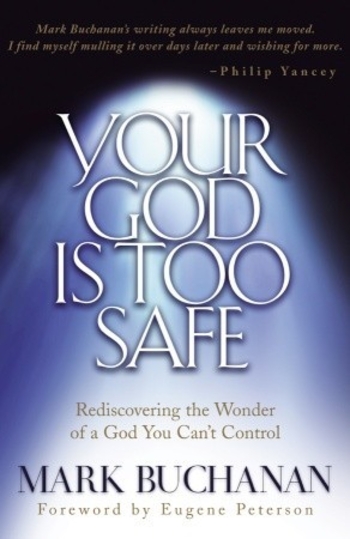 Book Your God Is Too Safe