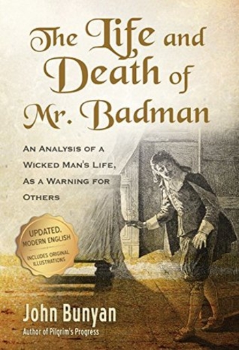 Book The Life and Death of Mr. Badman (Updated, Illustrated)