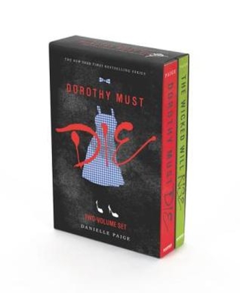 Dorothy Must Die 2-Book Box Set: Dorothy Must Die/The Wicked Will Rise