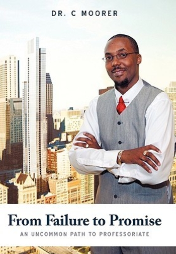 From Failure to Promise: An Uncommon Path to Professoriate