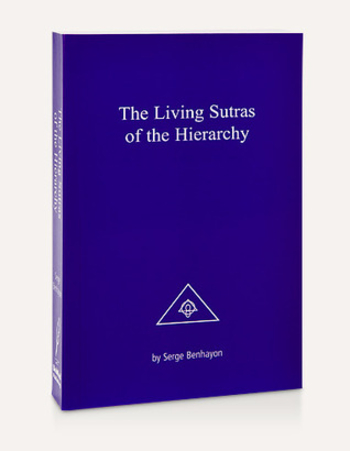 The Living Sutras of the Hierarchy