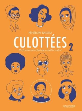 Culottées #2: Des femmes qui ne font que ce qu'elles veulent