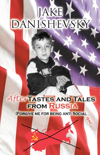Book AfterTastes and Tales from Russia (Forgive me for being anti Social...ism)