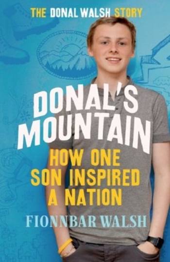 Donal's Mountain: How One Son Inspired a Nation