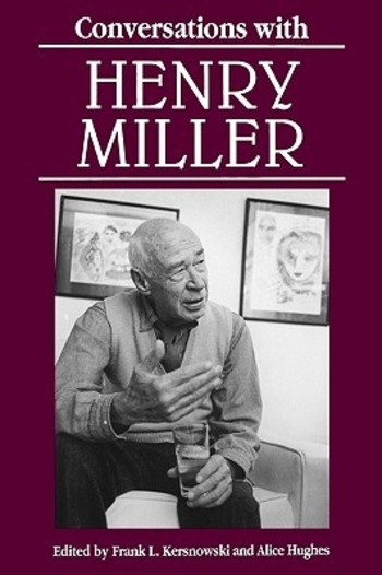 Conversations with Henry Miller