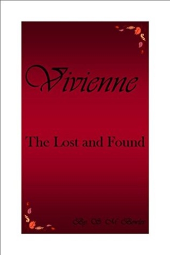 Vivienne: The Lost and Found (Part 1)