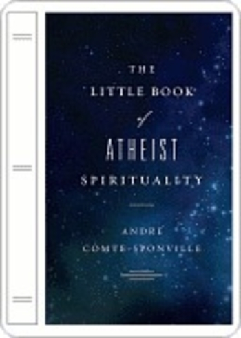 The Little Book of Atheist Spirituality