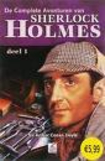 De complete avonturen van Sherlock Holmes: deel 1