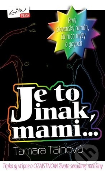 Je to inak, mami...