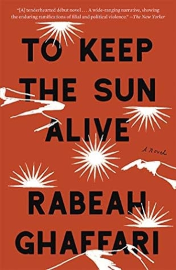 To Keep the Sun Alive: A Novel
