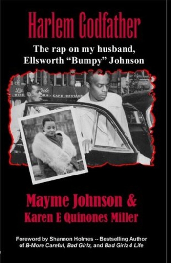 Harlem Godfather: The Rap on My Husband, Ellsworth Bumpy Johnson