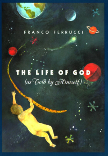 Book The Life of God (as Told by Himself)