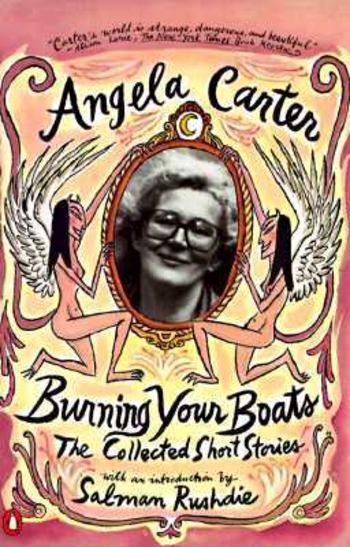 Burning Your Boats: The Collected Short Stories