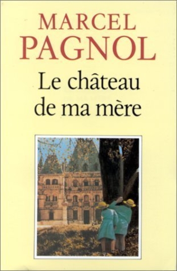 Book Le château de ma mère