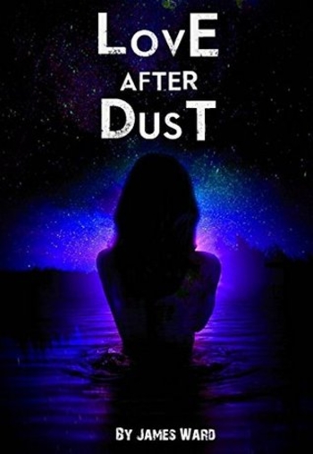 Love After Dust