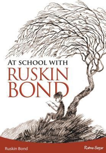 At School With Ruskin Bond