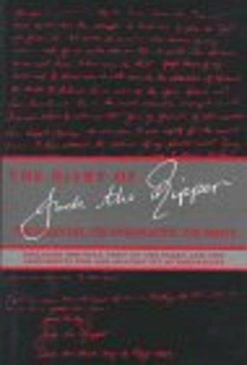 The Diary of Jack the Ripper: The Discovery, the Investigation, the Authentication, the Debate