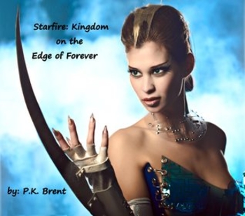 Starfire: Kingdom on the Edge of Forever