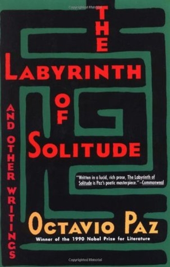 Book The Labyrinth of Solitude and Other Writings