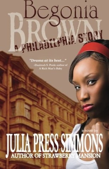 Begonia Brown: A Philadelphia Story