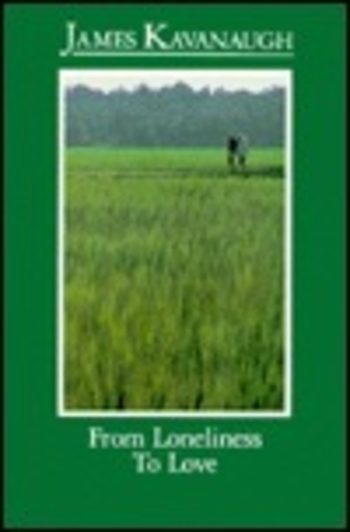 From Loneliness to Love