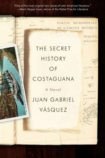 Book The Secret History of Costaguana