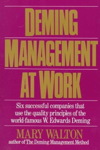 Deming management at work