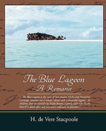 The Blue Lagoon a Romance