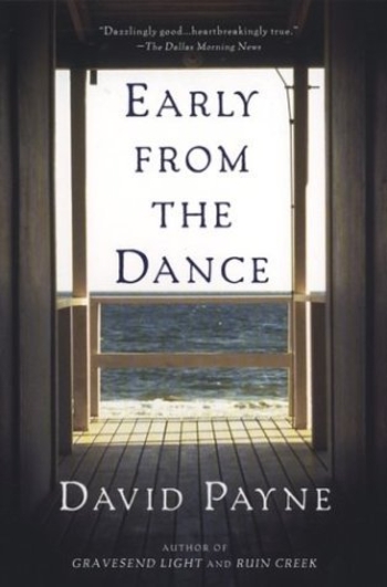 Early From The Dance - A Southern Novel Of Love And Betrayal